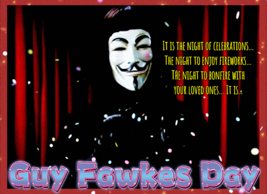 It Is Guy Fawkes Day!