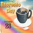 November 23 Is Espresso Day!