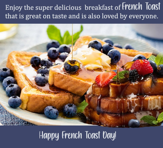 Delicious Breakfast Of French Toast!