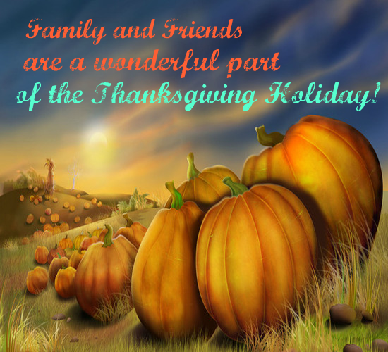 Thanksgiving For Friends And Family. Free Friends eCards, Greeting