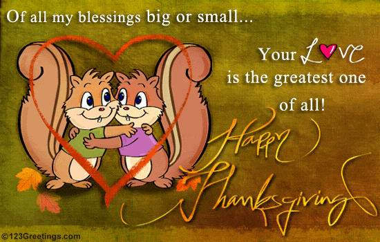 My Greatest Thanksgiving Blessing... Free Love eCards, Greeting Cards