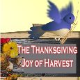 The Joy Of Harvest!