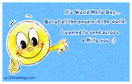 A Sunny Hello Free World Hello Day eCards, Greetings