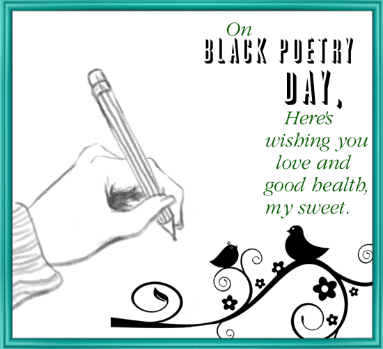 My Black Poetry Day Message For You