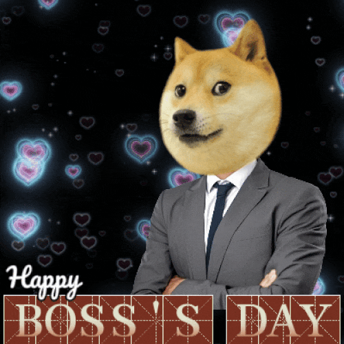 We Love You Boss!