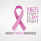 Breast Cancer - Her Fight Is...