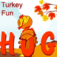 Thanksgiving Fun With Turkey Hug.
