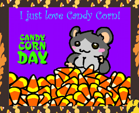 I Just Love Candy Corn!