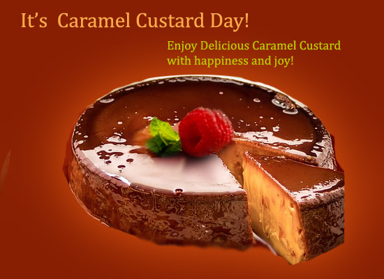 Enjoy Delicious Caramel Custard!