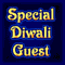 Divine Diwali Guest!