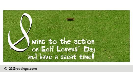 Lets Test Your Golfing Skill Free Golf Lovers Day eCards 123 Greetings