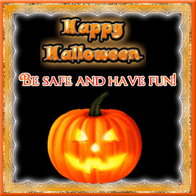 Be Safe And Have Fun Halloween!