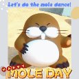 The Mole Dance.