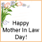 To A Wonderful Mother In Law!