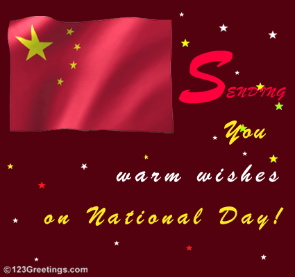 National Day Warm Wishes...