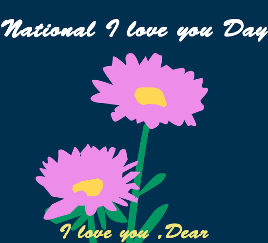 National I Love You Day, Flowers Free National I Love You Day eCards