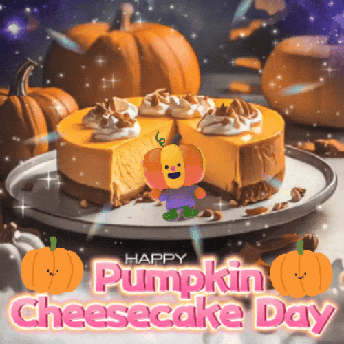 A Day Full Of Pumpkin Cheesecake.