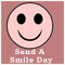 Smiling Send A Smile Day...