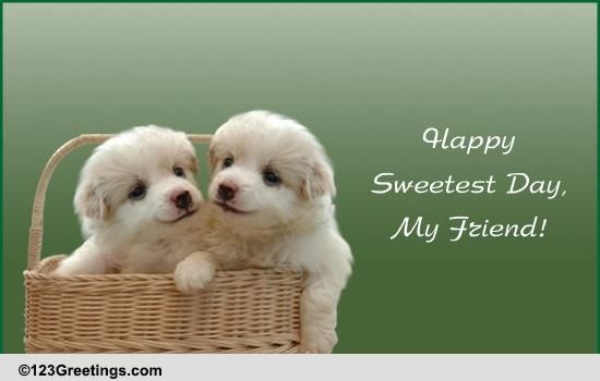 a-sweetest-day-friendship-wish-free-friends-ecards-greeting-cards