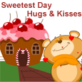 Sweetest Day Hugs And Kisses!