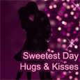 Kiss And Hug Your Sweetheart.