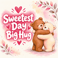A Hug On Sweetest Day For Someone Dear
