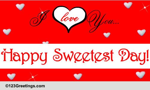 For Your Sweetheart On Sweetest Day Free Love Ecards Greeting Cards