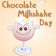 Happiness & Chocolate Milkshake Day!