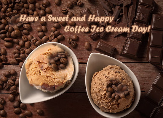 Happy And Sweet Coffee Ice Cream Day.