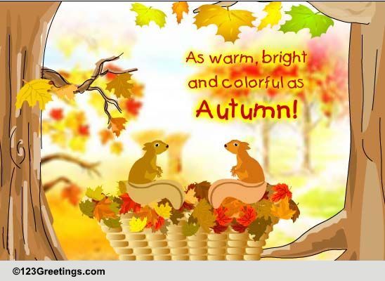 Warm Autumn Wishes For A Friend Free Friends & Family ECards | 123