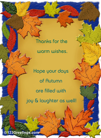 Thanks For The Autumn Wish...