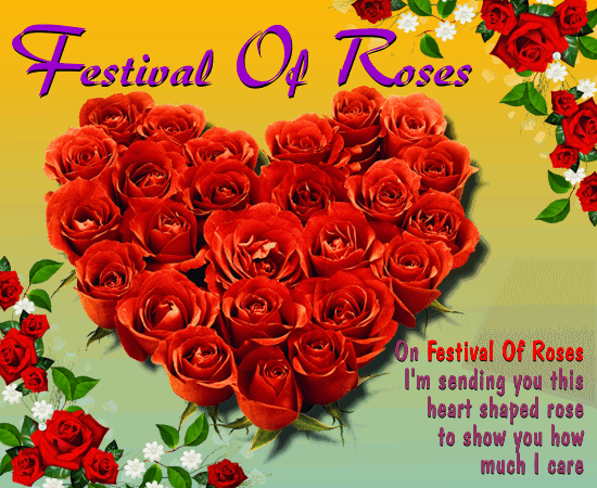 My Festival Of Roses Ecard For You.