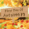 Happy First Day Of Autumn!