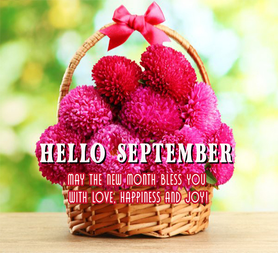 Hello September! Warm Welcome!