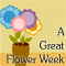 Wish A Great Flower Week!