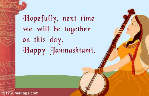 A Distant Janmashtami Wish!