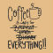 Coffee Everything!