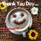 Thank You Is Like A Cup Of Coffee.