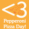 Pepperoni Pizza Day [ Sep 20, 2024 ]
