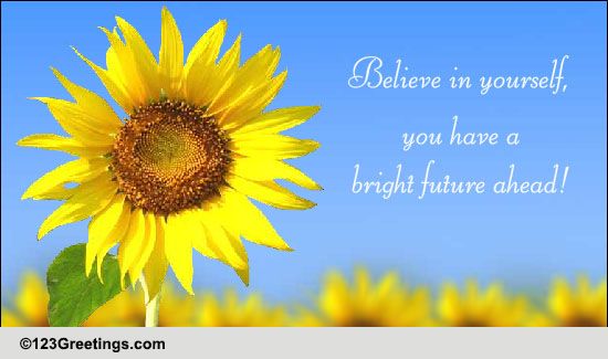 you-have-a-bright-future-free-positive-thinking-day-ecards-123