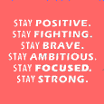 Stay Positive, Stay Strong!