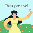 Think Positive And Keep Smiling
