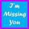 Missing You.