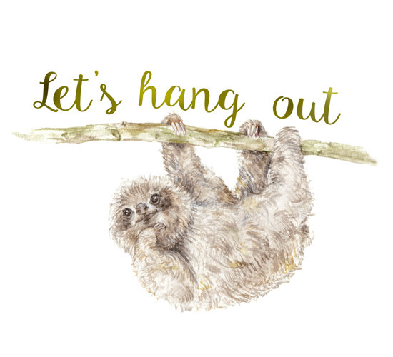 Sloth: Let’s Hang Out.
