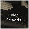 For Your Net Friend!