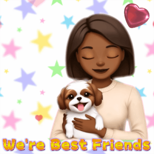 Friend, Thank You For Loving Me.