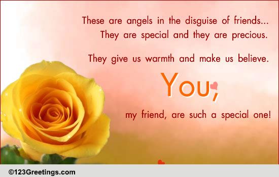 You, My Friend, Are Special! Free Thoughts eCards, Greeting Cards | 123