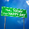 Make Today Your Happy Day.