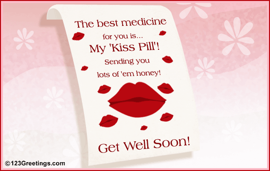 Kiss Pills Free Get Well Soon Ecards Greeting Cards 123 Greetings 