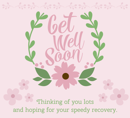 Speedy Recovery Free Get Well Soon ECards Greeting Cards 123 Greetings